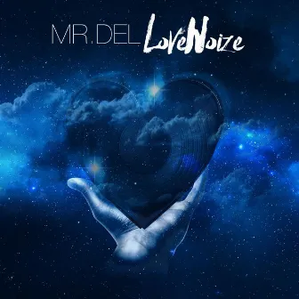 Love Noize by Mr Del