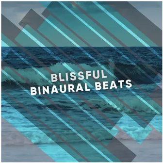 Blissful Binaural Beats by Rest Easy Binaural Beats