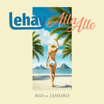 Rio De Janeiro by Alla Alto