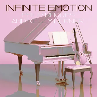 Infinite Emotion (Violin) by Kelly Lerner