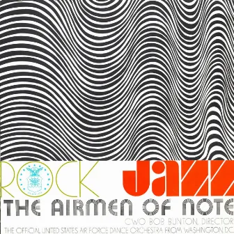 Rock Jazz by The United States Air Force Band Airmen of Note