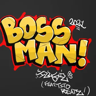 Boss Man by ILL Gil