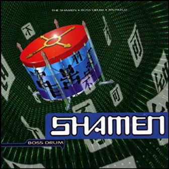 Boss Drum by The Shamen