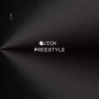 Quick (Freestyle) by Illes