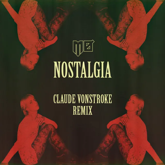 Nostalgia - Claude VonStroke Remix