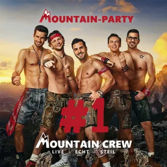 Mountain Party #1 by Mountain Crew