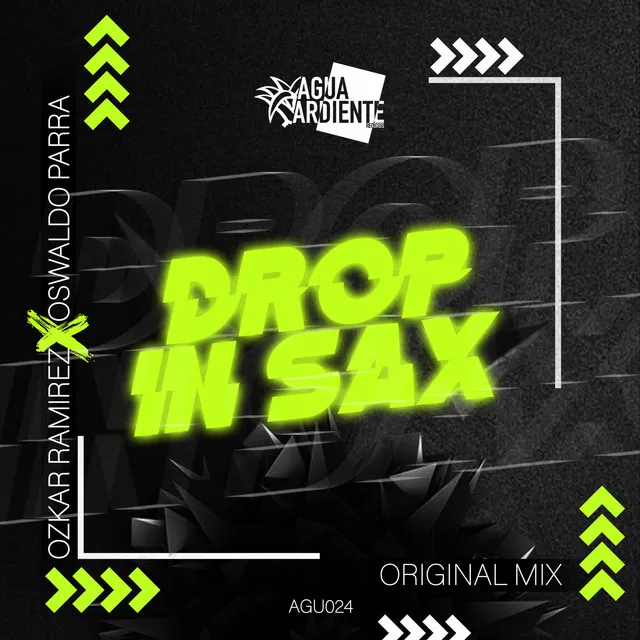 Drop In Sax - Original Mix