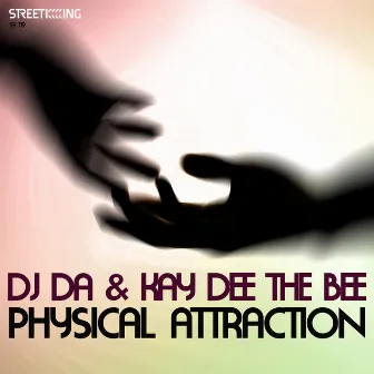 Physical Attraction by Kay Dee The Bee