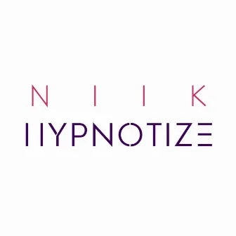 Hypnotize by Niik