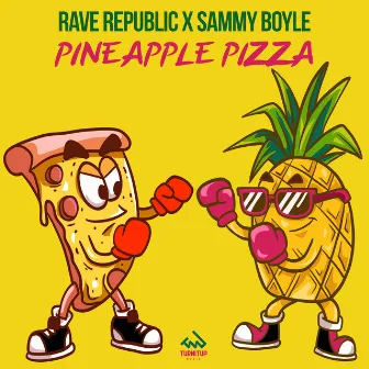 Pineapple Pizza by Sammy Boyle