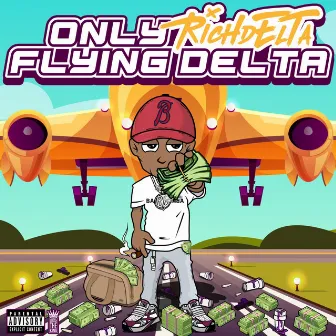 ONLY FLYING DELTA by RichDelta