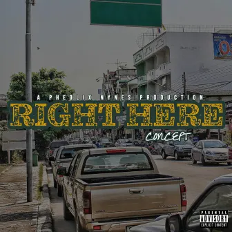 Right Here by Concept