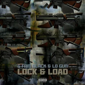 Lock & Load by Lo Gun