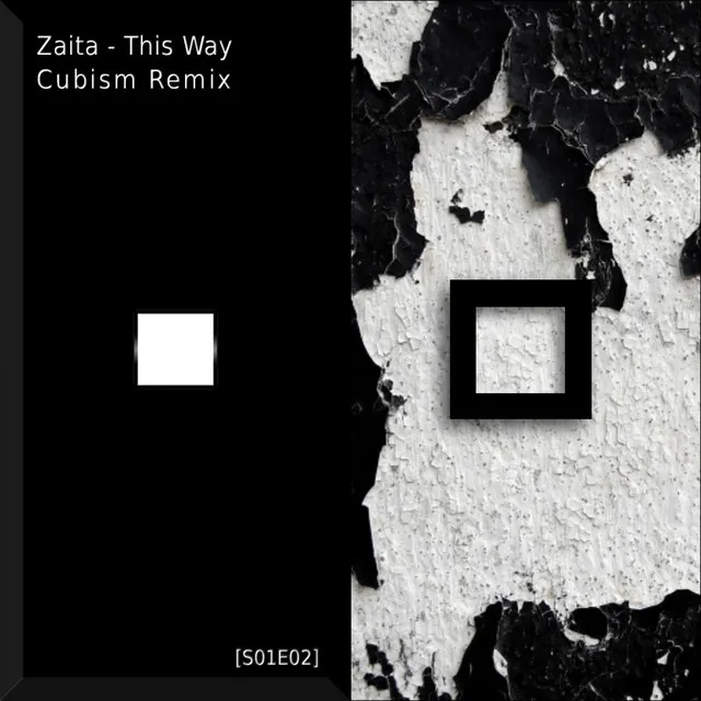 This Way (feat. Zaita) - Cubism Remix