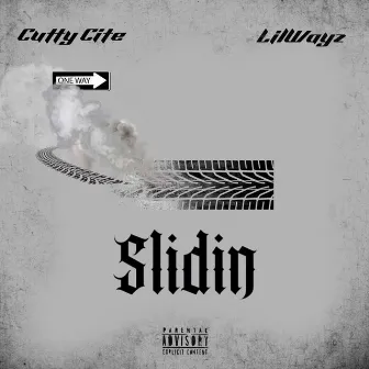 Slidin* by Cutty Cite