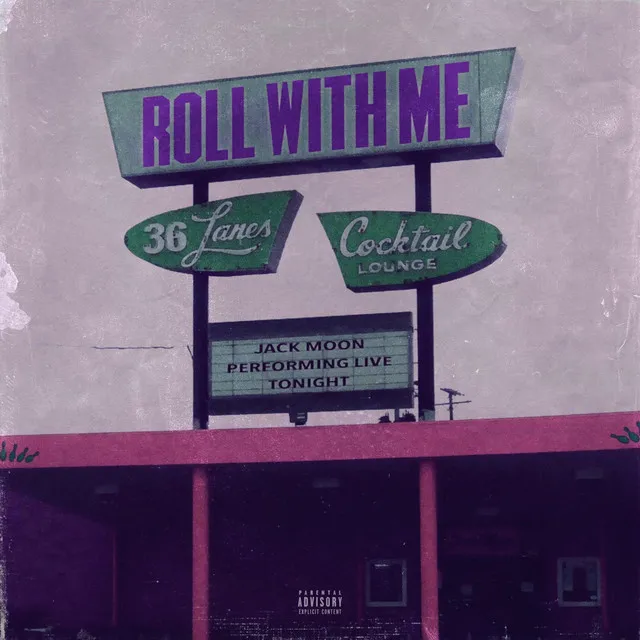 ROLL WITH ME