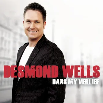 Dans My Verlief by Desmond Wells