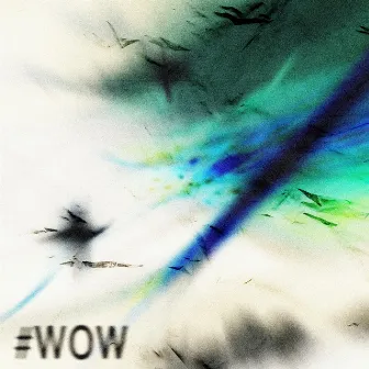 #Wow by LY$ Zin6