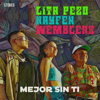 Mejor Sin Ti by Los Wembler's de Iquitos