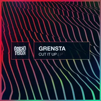 Cut It Up by Grensta