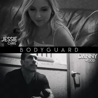 Bodyguard by Danny Wood