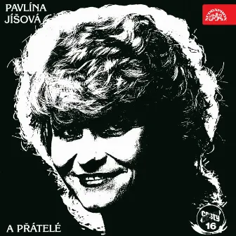 Pavlína Jíšová A Přátelé (Cesty Č. 16) by Pavlina Jisova