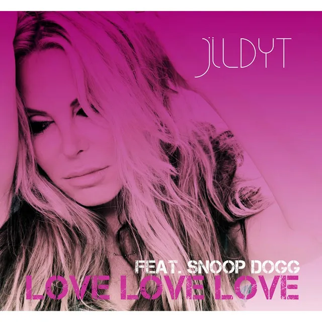 Love Love Love (feat. Snoop Dogg)