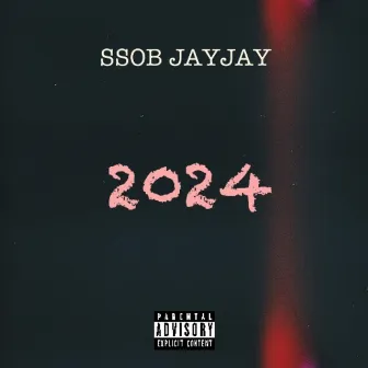 2024 by Ssob JayJay