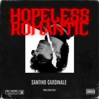 Hopeless Romantic by Santino Cardinale