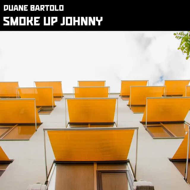 Smoke Up Johnny