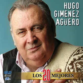 Los 20 Mejores by Hugo Giménez Agüero