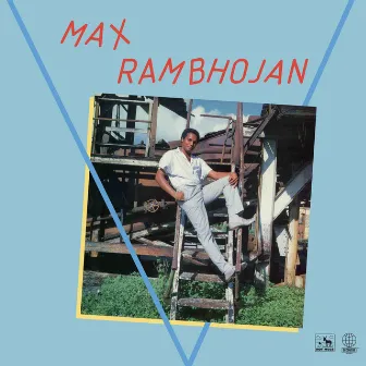 Max Rambhojan by Max Rambhojan