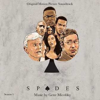 Spades, Vol. 1 (Original Motion Picture Soundtrack) by Gene Micofsky