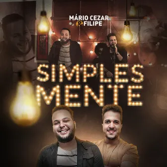 Simplesmente (Ao Vivo) by Mário Cezar & Filipe