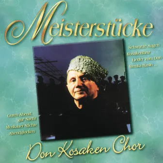 Meisterstucke by Don Kosaken Chor