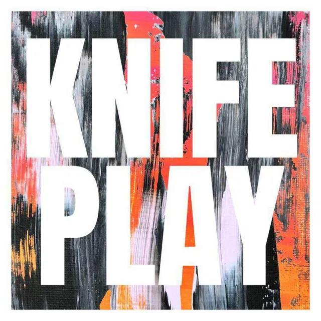 KNIFEPLAY