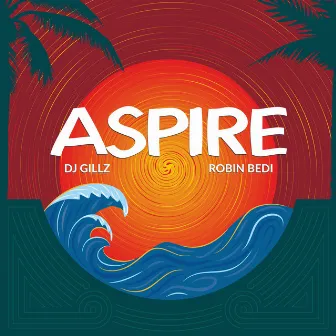 Aspire by Robin Bedi