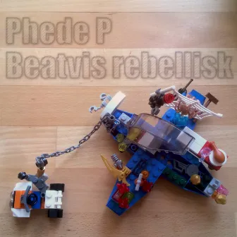 Beatvis rebellisk by Phede P