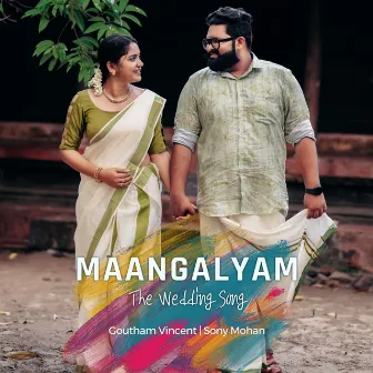 Maangalyam - The Wedding Song by Sony Mohan