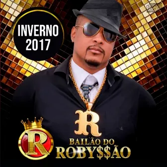 Inverno 2017 by Bailão do Robyssão