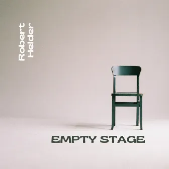 Empty Stage by Robert Helder