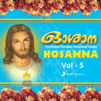 Hosanna, Vol. 5 by Biju Narayanan