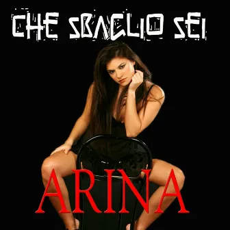 Che sbaglio sei by Arina