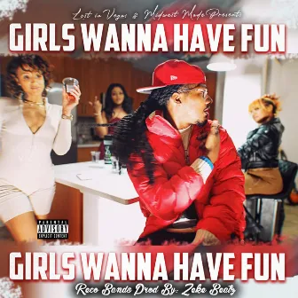 Girls Wanna Have Fun by Reco Bands