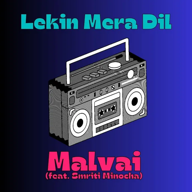 Lekin Mera Dil