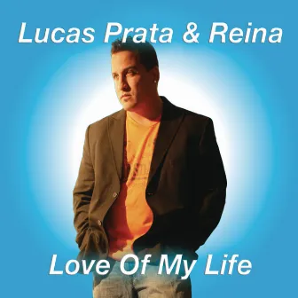 Love Of My Life by Reina