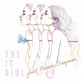 The It Girl (feat. Brooke Simpson) by Raye Zaragoza