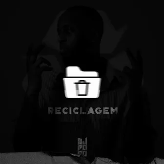 Reciclagem by Deejay Poco