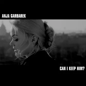 Can I Keep Him? by Anja Garbarek