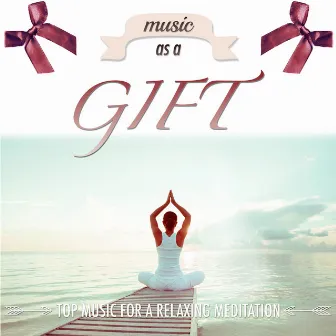 Music as a Gift: Top Music for Deep Meditation, Health and Wellness, with New Age Songs to find Peace, Serenity and Tranquility by Spring Juice